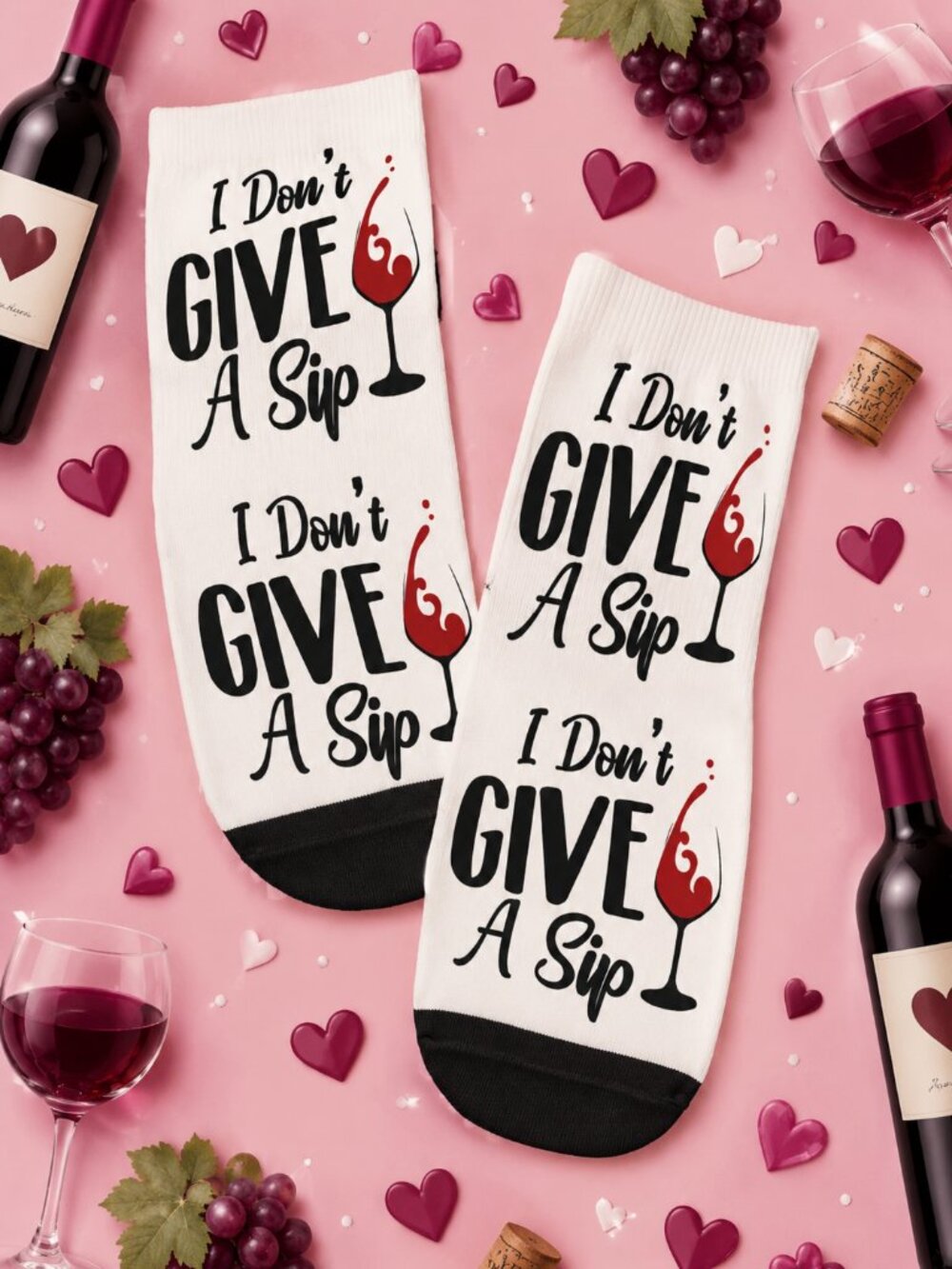 I Don't Give A Sip Ankle Socks